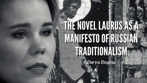 The novel Laurus as a manifesto of Russian traditionalism