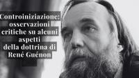 Controiniziazione: osservazioni critiche su alcuni aspetti della dottrina di René Guénon